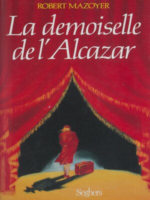 cover image of La Demoiselle de l'Alcazar